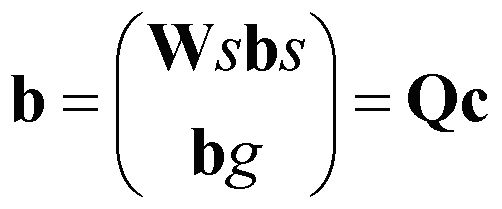 b=(W_s*b_s b_g)T=Q*c