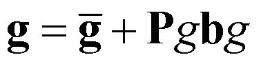 g=g_bar+P_g*b_g